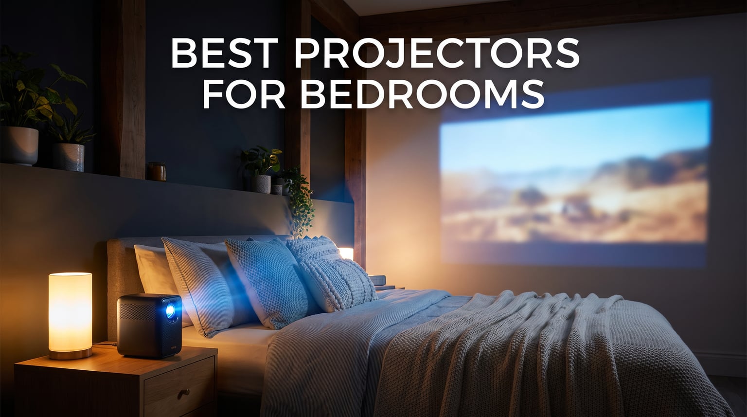 best projectors for bedrooms