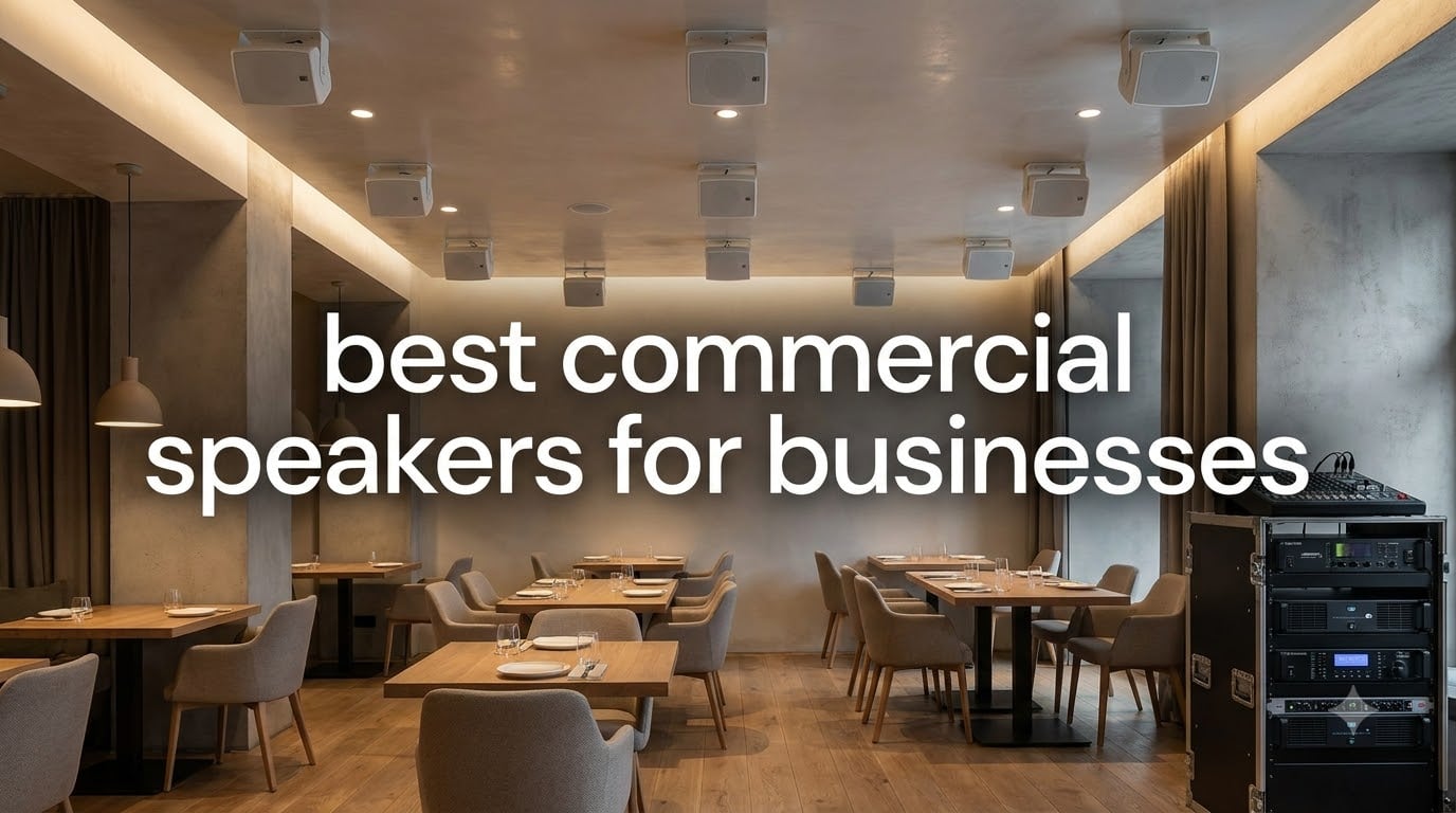 best commercial speakers for businesses