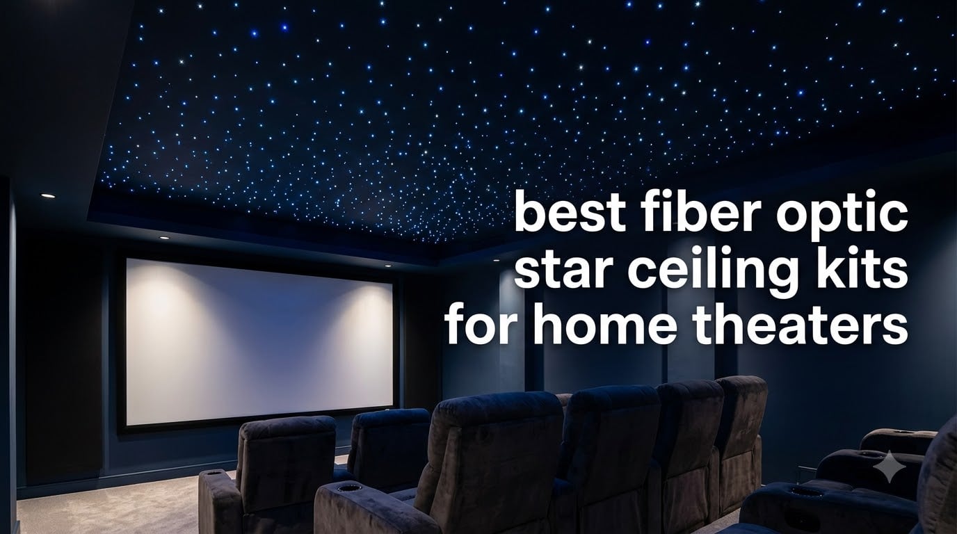 best fiber optic star ceiling kits for home theaters