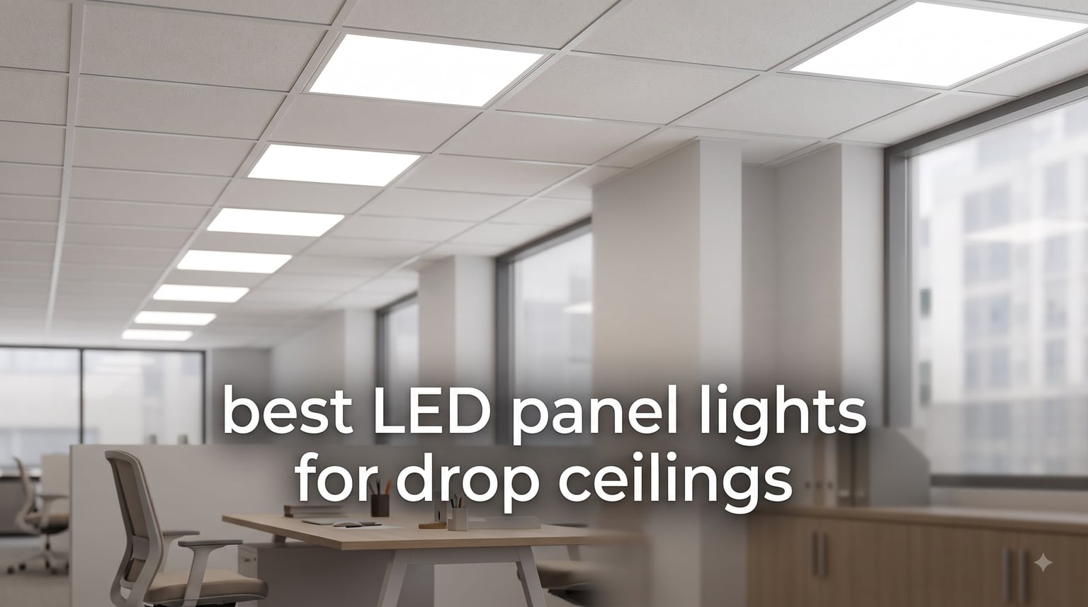 best LED panel lights for drop ceilings