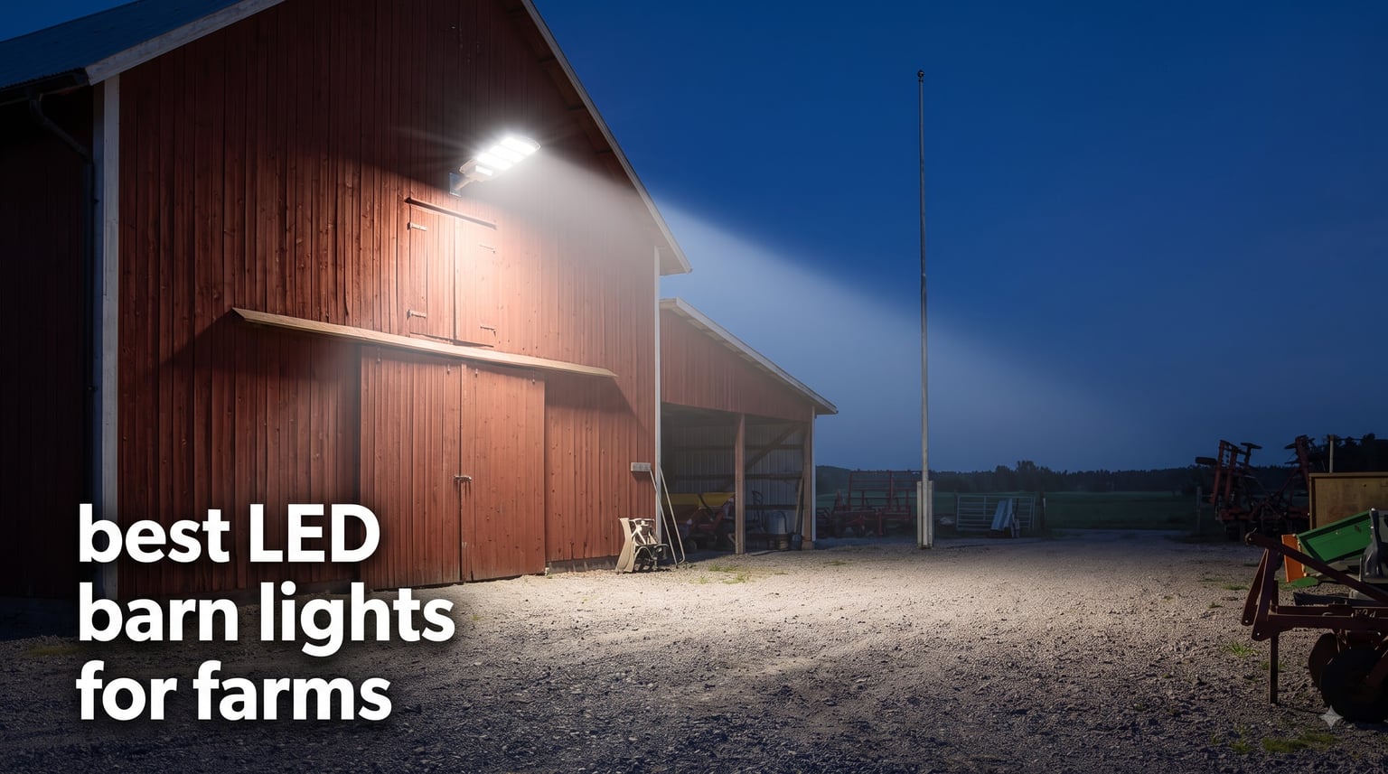 best LED barn lights for farms