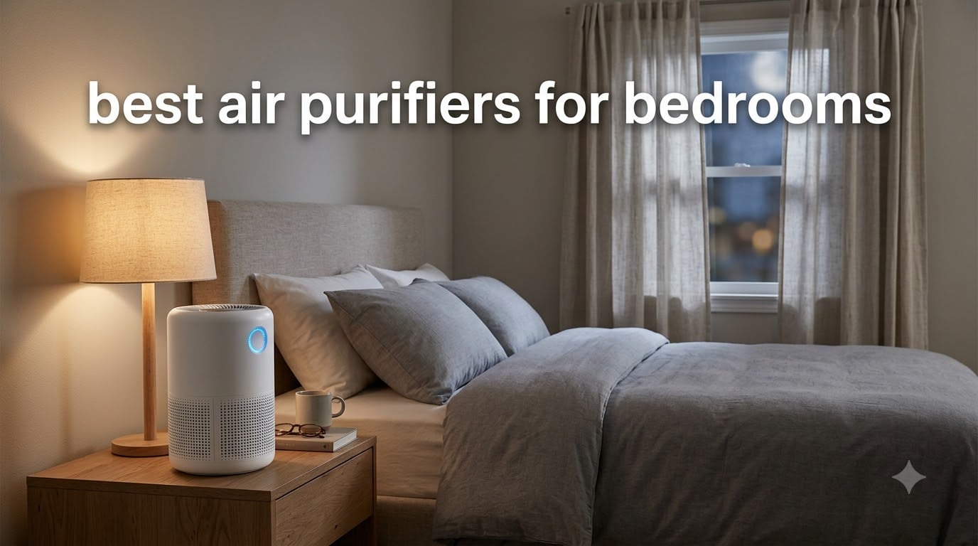 best air purifiers for bedrooms
