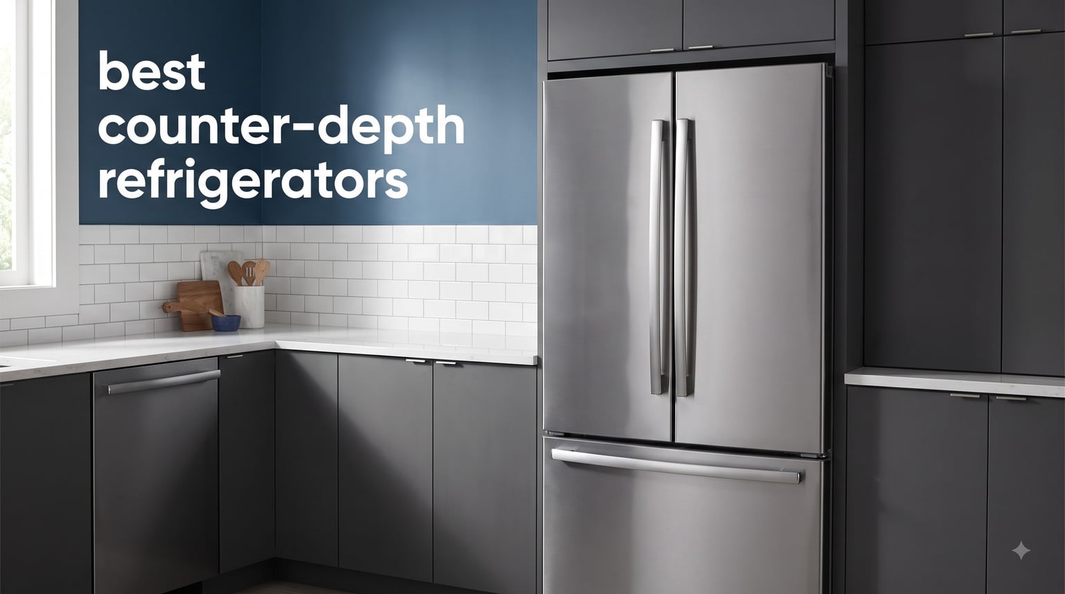 best counter-depth refrigerators