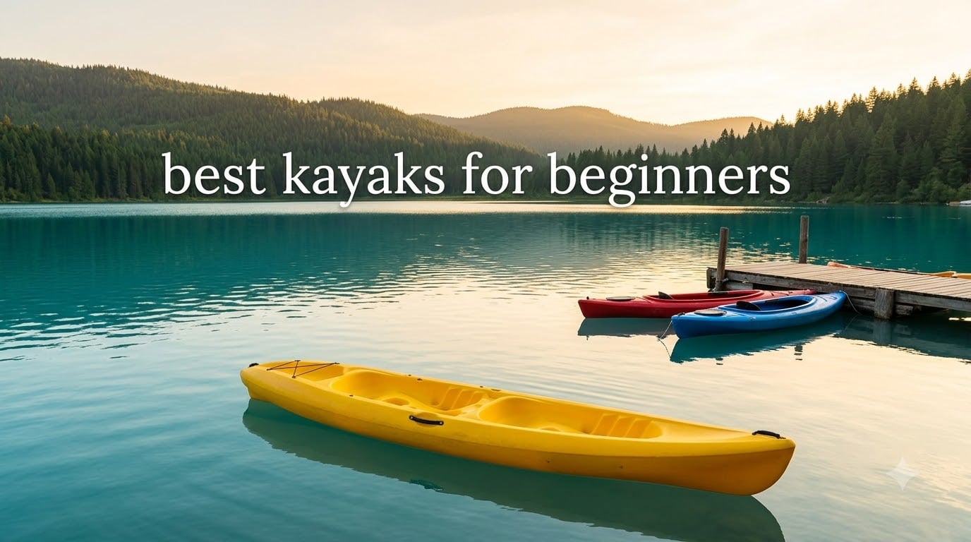 best kayaks for beginners
