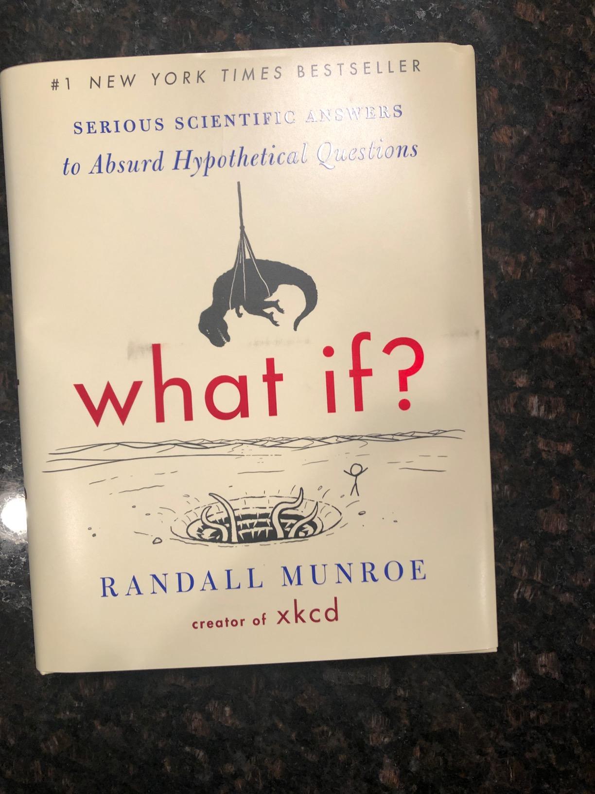 What If?: Serious Scientific Answers to Absurd Hypothetical Questions customer photo 1