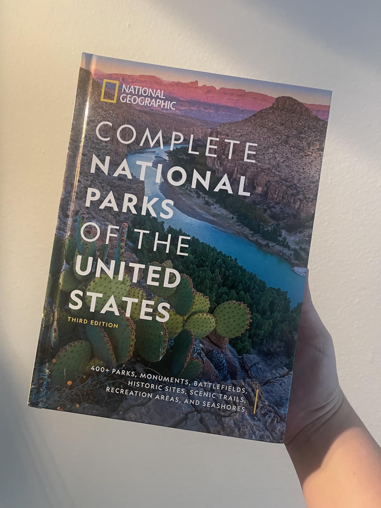 National Geographic Complete National Parks of the United States, 3rd Edition: 400+ Parks, Monuments, Battlefields, Historic Sites, Scenic Trails, Recreation Areas, and Seashores customer photo 1