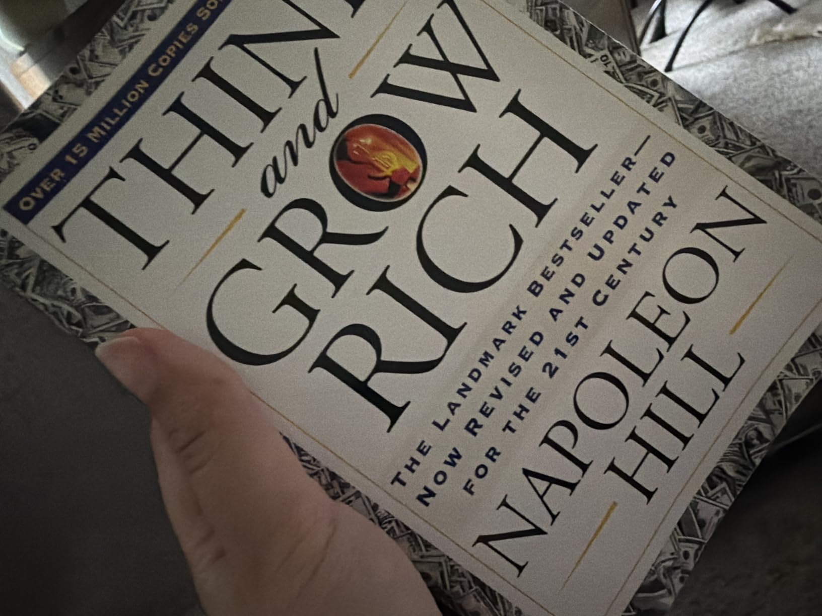 Think and Grow Rich: The Landmark Bestseller Now Revised and Updated for the 21st Century (Think and Grow Rich Series) customer photo 1