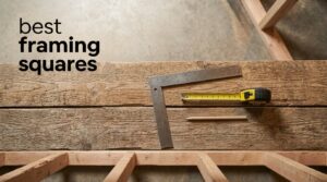 best framing squares