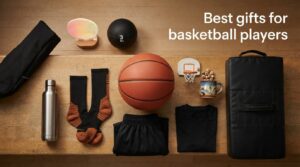 Best gifts for basketball players
