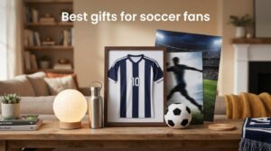 Best gifts for soccer fans