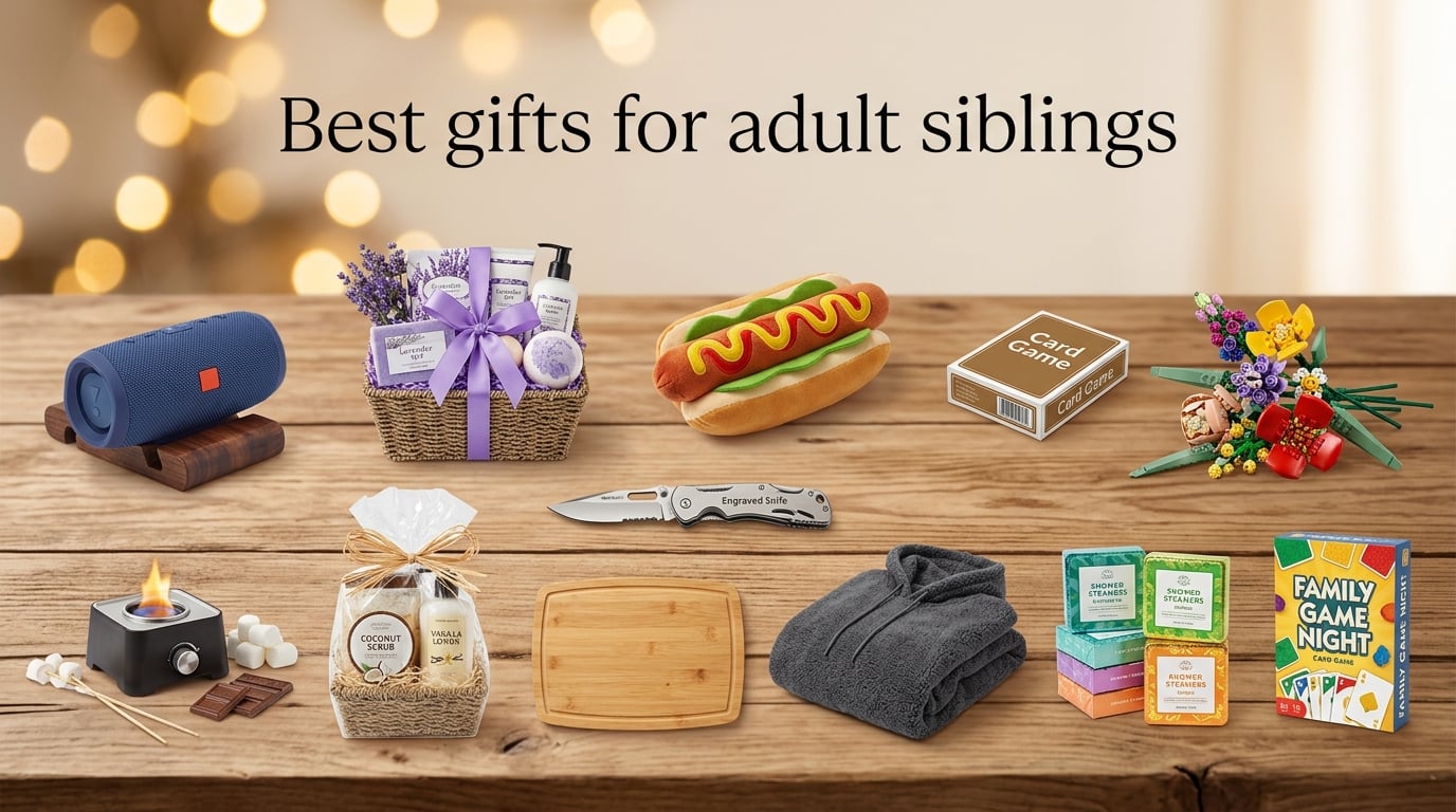 Best gifts for adult siblings