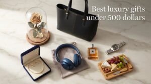 Best luxury gifts under 500 dollars