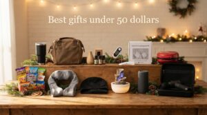 Best gifts under 50 dollars