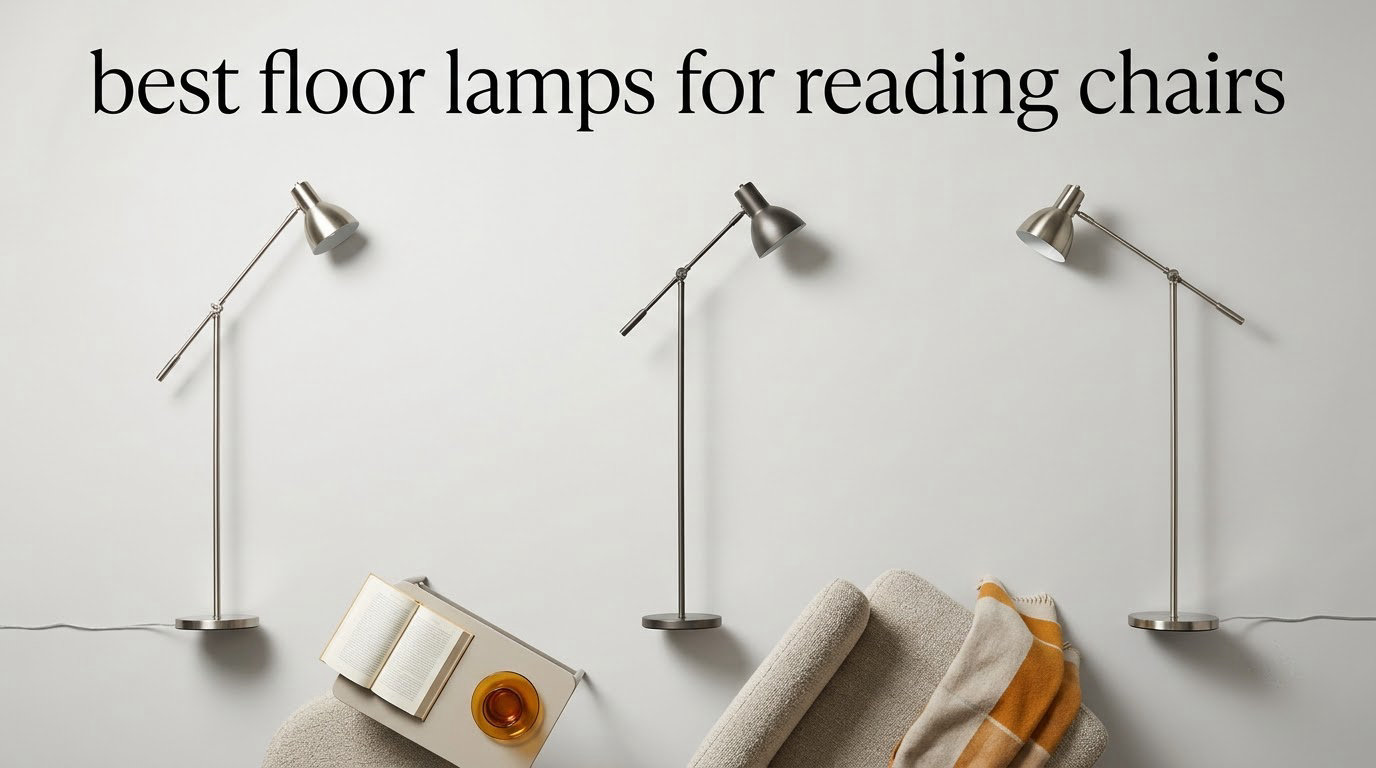best floor lamps for reading chairs