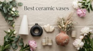 Best ceramic vases