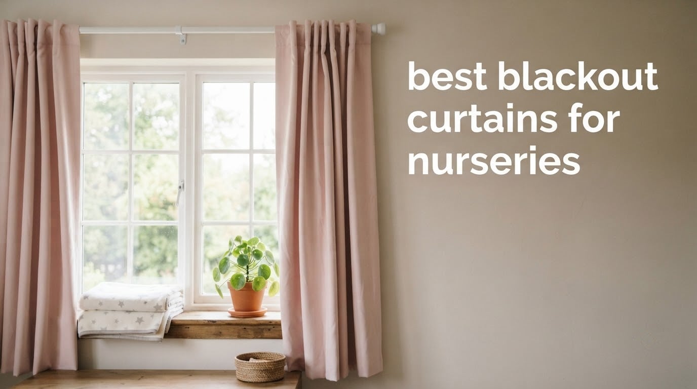 best blackout curtains for nurseries